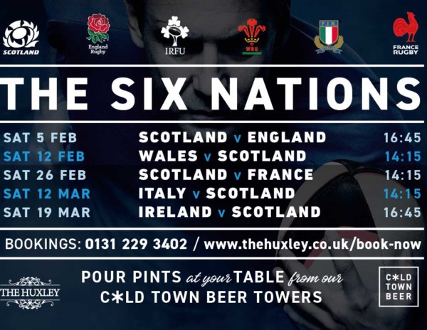 The Huxley is showing the Six Nations Games